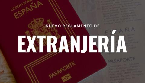 nuevo reglamento de extranjería
